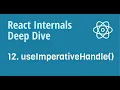 React Internals Deep Dive 12 - how does useImperativeHandle work internally
