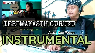 Download INSTRUMENTAL TERIMAKASIH GURUKU versi Ena Voice || Buat Wisuda / Wasanawarsa MP3