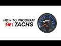 How To Program SMi Tachs