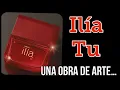 Ilía Tu de NATURA❤️ RESEÑA