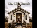 THE OLD CHURCH