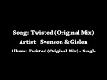 Svenson & Gielen - Twisted (Original Mix)