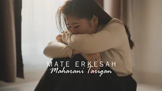 lagu karo terbaru 2025 maharani br tarigan mate erkesah karya cipta servis fransiskus purba