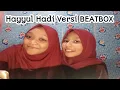 Download Lagu HAYUL HADI VERSI BEATBOX