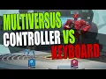 MultiVersus Play Controller Vs Keyboard On PC