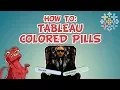 Tableau Tips Green Pills Blue Pills