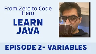 Java Journey From Zero to Code Hero Variables Operators Java Course Episode 2