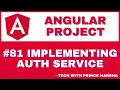 81 Angular Project Tutorial - Authentication Service