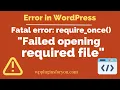How to Fix PHP Fatal Error require - once