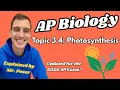 3 4 Photosynthesis - AP Biology Updated 2025-2026