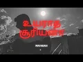 Download Lagu Uyerathe Sooriyana - Mayakavi x Pavitrabala//Prod.SivarajChandran (Official Music Video 2022)