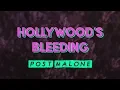 Post Malone - Hollywood s Bleeding