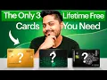 The Only 3 Lifetime-Free Cards You Need