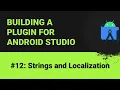 Building a plugin for Android Studio Strings and Localization
