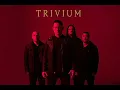 Trivium - The heart from your hate (Audio)