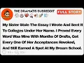Sister Stole The Essay I Wrote And Sent It To Colleges Under Her Name Reddit Relationship Stories