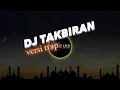 DJ TAKBIRAN TERBARU 2023 Full BASS VERSI TRAP!!!