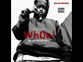 WhOa! (BLACK ROB REMIX) [Official Audio]