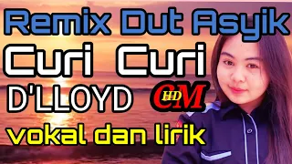 curi curi dlloyd cover remix dut asyik