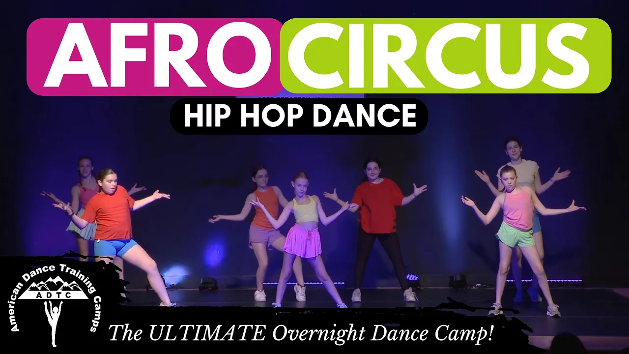 Hip Hop Dance | Afro Circus - From "Madagascar" | ADTC DANCE CAMP