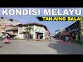 Download Lagu KONDISI MELAYU TANJUNG BALAI PERBATASAN MALAYSIA INDONESIA SINGAPURA , BUKAN TANJUNG BALAI KARIMUN