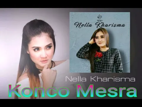 Download MP3 konco mesra, teman mesra, nella kharisma mp3 download terbaru