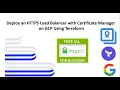 Deploy an HTTPS Load Balancer with Certificate Manager on GCP Using Terraform