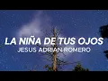 La niña de tus ojos-Jesús Adrián Romero (Letra/Lyrics)