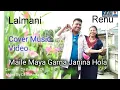 Download Lagu Maile Maya Garna Janina Hola, Cover Music Video, Ft. Lalmani \u0026 Renu Video By, Dil Bahadur Oli