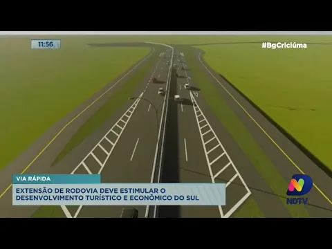 Extensão da Via Rápida deve estimular o desenvolvimento turístico e econômico do Sul