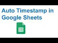 Auto insert Timestamp in Google Sheets based on another cell changes
