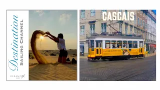 Destination  Sailing Channel – Cascais, Portugal. Sailing Ocean Fox