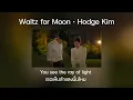 [THAISUB] Waltz for Moon - Hodge Kim