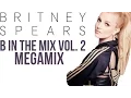 Download Lagu Britney Spears: B In the Mix Vol 2 Megamix