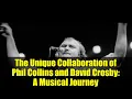 Download Lagu The Unique Collaboration of Phil Collins and David Crosby: A Musical Journey