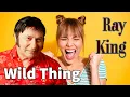 Download Lagu Ray King - Wild Thing
