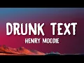 Download Lagu Henry Moodie - drunk text (Lyrics)