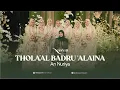 Download Lagu THOLA'AL BADRU 'ALAINA|NGUNDUH MANTU (Cover By An Nuriya)