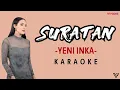 Download Lagu [KARAOKE] Yeni Inka - Suratan (Lirik dan Terjemahan)