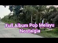 Download Lagu FULL ALBUM POP MELAYU NOSTALGIA VOL 126 COVER ODINGHAR DKK