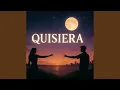 Lagu QUISIERA