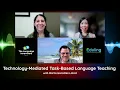 Technology-Mediated Task-Based Language Teaching with Marta Gonzalez-LLoret