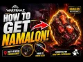 How to get namalon quickly in Warframe