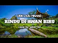 RINDU DI AWAN BIRU || LIRIK LAGU MINANG || LIRIK LAGU MINANG POPULER || COVER BY ADIM_MF