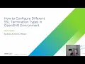 How to Configure Different SSL Termination Types in Openshift Environment