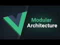 Vue js Modular Architecture
