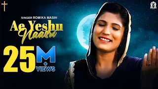 ae yeshu naasri official video romika masih deepak gharu alphaomegalyrical