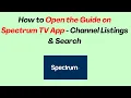 How to Open the Guide on Spectrum TV App - Channel Listings Search
