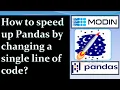 How to speed up Pandas by changing a single line of code