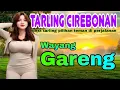 Download Lagu TARLING CIREBONAN TEMAN DI PERJALANAN wayang gareng full album